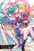 The Vexations of a Shut-In Vampire Princess, Vol. 7 (Light Novel): Volume 7