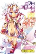 No Game No Life, Vol. 10 (Light Novel)