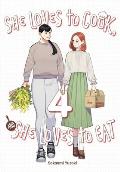 She Loves to Cook, and She Loves to Eat, Vol. 4: Volume 4