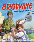 Brownie the War Dog: Veterans' Best Friend