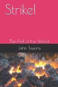 Strike!: The End of the World