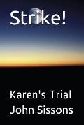 Strike!: Karen's Trial