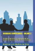 Sociedades Empresariais - Volume 2: Sociedade Empresarial Personificada An?nima - Sociedade Empresarial Dependente de Autoriza??o