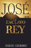 Jose de Esclavo a Rey