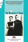The Windsors I Knew: An American Private Secretary's Memoir of the Duke and Duchess of Windsor Nassau, Bahamas 1940-1944