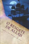 O Resgate de Allaji: As Aventuras de Pedro Duarte e Allaji - Livro 2