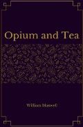 Opium and Tea
