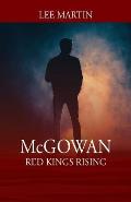McGowan: Red Kings Rising