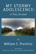 My Stormy Adolescence: A True Account
