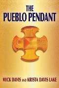 The Pueblo Pendant