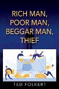 Rich Man, Poor Man, Beggar Man, Thief