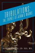 Tribulations: The Trials of Adonis Marks