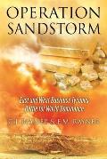 Operation Sandstorm: East and West Business Tycoons Battle for World Dominance