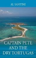 Captain Pete and the Dry Tortugas