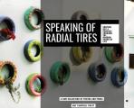 Speaking of Radial Tires: Sorting Out a Purpose Through the Random Chaos of Life