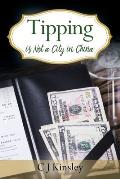 Tipping is Not a City in China