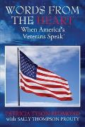 Words from the Heart: When America's Veterans Speak