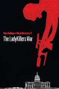 The LadyKillers War: From the Case Files of Max Christian, PI
