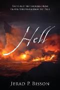 Hell: Facts and testimonies from people who have been to Hell