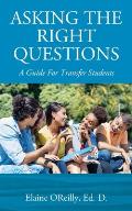 Asking The Right Questions: A Guide For Transfer Students