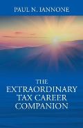 The Extraordinary Tax Career Companion