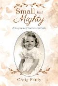 Small but Mighty: A Biography of Judy Marks Pauly