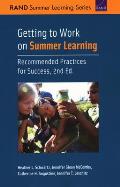 Getting to Work on Summer Learning: Recommended Practices for Success, 2nd Edition
