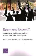 Return and Expand?: The Finances and Prospects of the Islamic State After the Caliphate