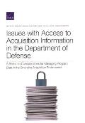 Issues with Access to Acquisition Information in the Department of Defense: A Series on Considerations for Managing Program Data in the Emerging Acqui
