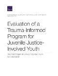 Evaluation of a Trauma-Informed Program for Juvenile Justice-Involved Youth: The Pilot Program at Lookout Mountain Youth Services Center