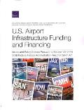 U.S. Airport Infrastructure Funding and Financing: Issues and Policy Options Pursuant to Section 122 of the 2018 Federal Aviation Administration Reaut