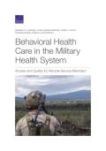 Behavioral Health Care in the Military Health System: Access and Quality for Remote Service Members