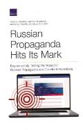 Russian Propaganda Hits Its Mark: Experimentally Testing the Impact of Russian Propaganda and Counter-Interventions
