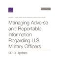 Managing Adverse and Reportable Information Regarding U.S. Military Officers: 2019 Update