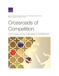 Crossroads of Competition: China, Russia, and the United States in the Middle East