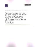 Organizational and Cultural Causes of Army First-Term Attrition