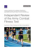 Independent Review of the Army Combat Fitness Test: Summary of Key Findings and Recommendations