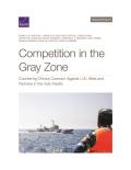 Competition in the Gray Zone: Countering China's Coercion Against U.S. Allies and Partners in the Indo-Pacific
