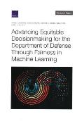 Advancing Equitable Decisionmaking for the Department of Defense Through Fairness in Machine Learning