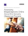 Assessing Misperceptions Online About the Security Clearance Process