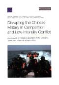 Disrupting the Chinese Military in Competition and Low-Intensity Conflict: An Analysis of People's Liberation Army Missions, Tasks, and Potential Vuln