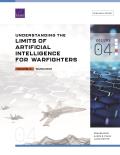 Understanding the Limits of Artificial Intelligence for Warfighters: Wargames, Volume 4