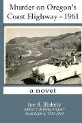 Murder on Oregons Coast Highway 1961