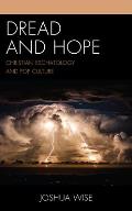 Dread and Hope: Christian Eschatology and Pop Culture