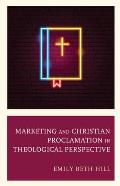 Marketing and Christian Proclamation in Theological Perspective