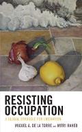 Resisting Occupation: A Global Struggle for Liberation