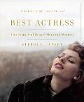 Best Actress The History of Oscar Winning Women