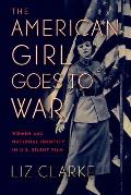 American Girl Goes to War Women & National Identity in U S Silent Film