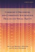 Community Organizing and Community Building for Health and Social Equity, 4th Edition