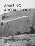 Amazing Archaeology